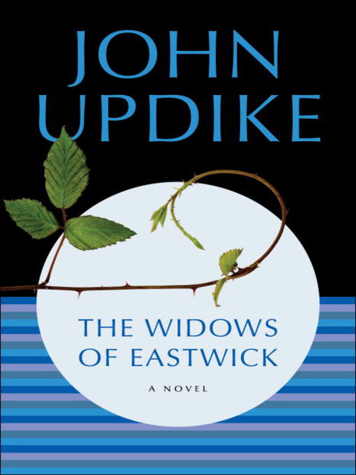Title details for The Widows of Eastwick by John Updike - Wait list